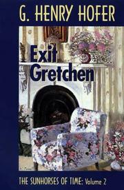 Cover of: Exit Gretchen by G. Henry Hofer
