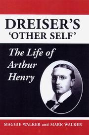 Cover of: Dreiser's "other self": the life of Arthur Henry
