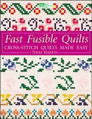 Cover of: Fast, Fusible Quilts by Terry Martin