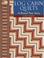 Cover of: Log Cabin Quilts