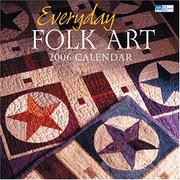 Cover of: Everyday Folk Art 2006 Calendar