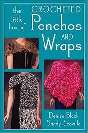 Cover of: The Little Box of Crocheted Ponchos And Wraps (Little Box Of...)