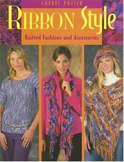 Cover of: Ribbon style: knitted fashions and accessories