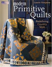 Cover of: Modern Primitive Quilts: Redefining Country Style (That Patchwork Place)