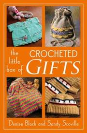 Cover of: The Little Box of Crocheted Gifts (Little Box Of...)