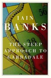The Steep Approach to Garbadale by Iain M. Banks
