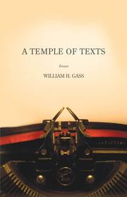 A temple of texts by William H. Gass
