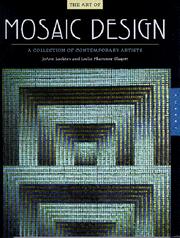 Cover of: The Art of Mosaic Design: A Collection of Contemporary Artists