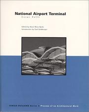 Cover of: Single Building: National Airport Terminal: Cesar Pelli: Process of an Architectural Work