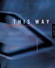 Cover of: This Way: Signage Design for Public Spaces