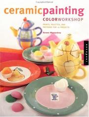 Cover of: Ceramic painting color workshop | Doreen Mastandrea
