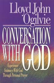 Cover of: Conversation with God by Lloyd John Ogilvie