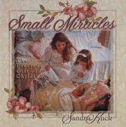 Small Miracles by Sandra Kuck