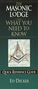 Cover of: The Masonic Lodge: What You Need to Know (Quick Reference Guides)
