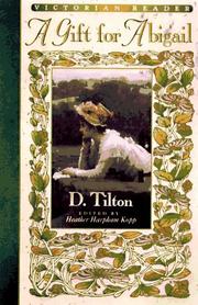 Cover of: A gift for Abigail | Dwight Tilton