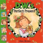 Cover of: D.W.'s Perfect Present