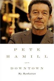 Downtown by Pete Hamill