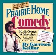 Cover of: Prairie Home Comedy: Songs and Sketches from A Prairie Home Companion (CD)