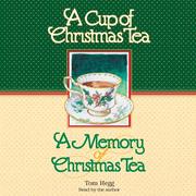 Cover of: A Cup of Christmas Tea/A Memory of Christmas Tea
