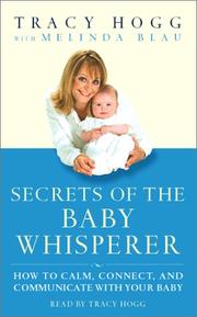 Cover of: Secrets of the Baby Whisperer by Tracy Hogg, Melinda Blau