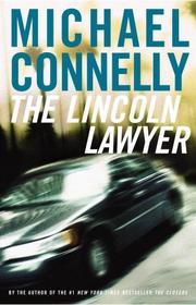Cover of: The Lincoln lawyer by Michael Connelly