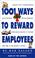 Cover of: 1001 Ways to Reward Employees