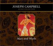 Cover of: Man and Myth Joseph Campbell Audio Collection (Campbell, Joseph, Joseph Campbell Audio Collection.)