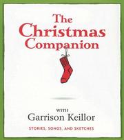 Cover of: The Christmas Companion by Garrison Keillor, Garrison Keillor