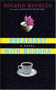 Cover of: Breakfast with Buddha by Roland Merullo