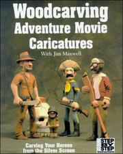 Cover of: Woodcarving Adventure Movie Caricatures by Jim Maxwell