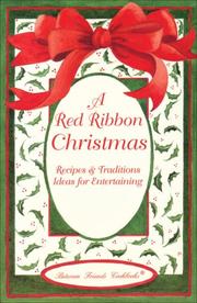 Cover of: A Red Ribbon Christmas: Recipes & Traditions Ideas for Entertaining