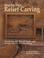 Cover of: Step-by-Step Relief Carving