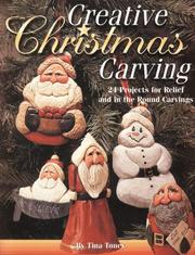 Cover of: Creative Christmas Carving by Tina Toney