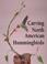 Cover of: Carving North American Hummingbirds and Their Habitat