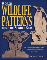 Cover of: World Wildlife Patterns for the Scroll Saw by Lora S. Irish, Lora S. Irish