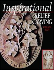 Cover of: Inspirational Relief Carving by William Judt, William Judt