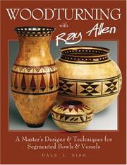 Cover of: Woodturning with Ray Allen | Dale L. Nish