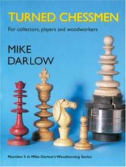 Cover of: Turned Chessmen: For Collectors, Players and Woodworkers (Mike Darlow's Woodturing series)