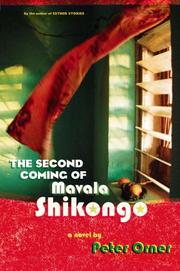 Cover of: The second coming of Mavala Shikongo by Peter Orner