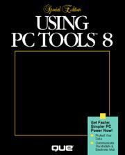Cover of: Using PC tools 8 by Walter R. Bruce