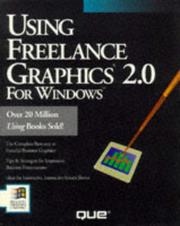 Cover of: Using Freelance graphics release 2.0 for Windows