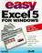 Cover of: Easy Excel 5 for Windows