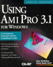 Cover of: Using Ami Pro 3.1 for Windows