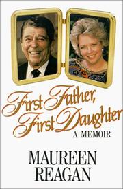 Cover of: First Father, First Daughter by Maureen Reagan