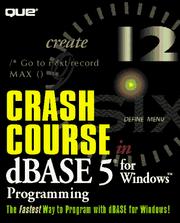 Cover of: Crash course in dBASE 5.0 for Windows programming by Christopher R. Green