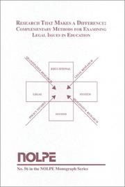 Cover of: Research That Makes a Difference: Complementary Methods for Examining Legal Issues in Education (NOLPE monograph series)