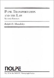 Cover of: Pupil Transportation and the Law (Nolpe Monographs Series, No 55) by Ralph D. Mawdsley