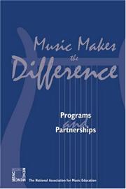 Cover of: Music Makes the Difference: Programs and Partnerships