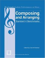 Cover of: Composing and Arranging: Standard 4 Benchmarks (Benchmark Student Performances in Music)