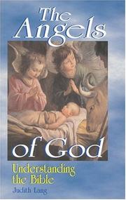 Cover of: The angels of God: understanding the Bible